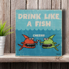 drink fish wood sign