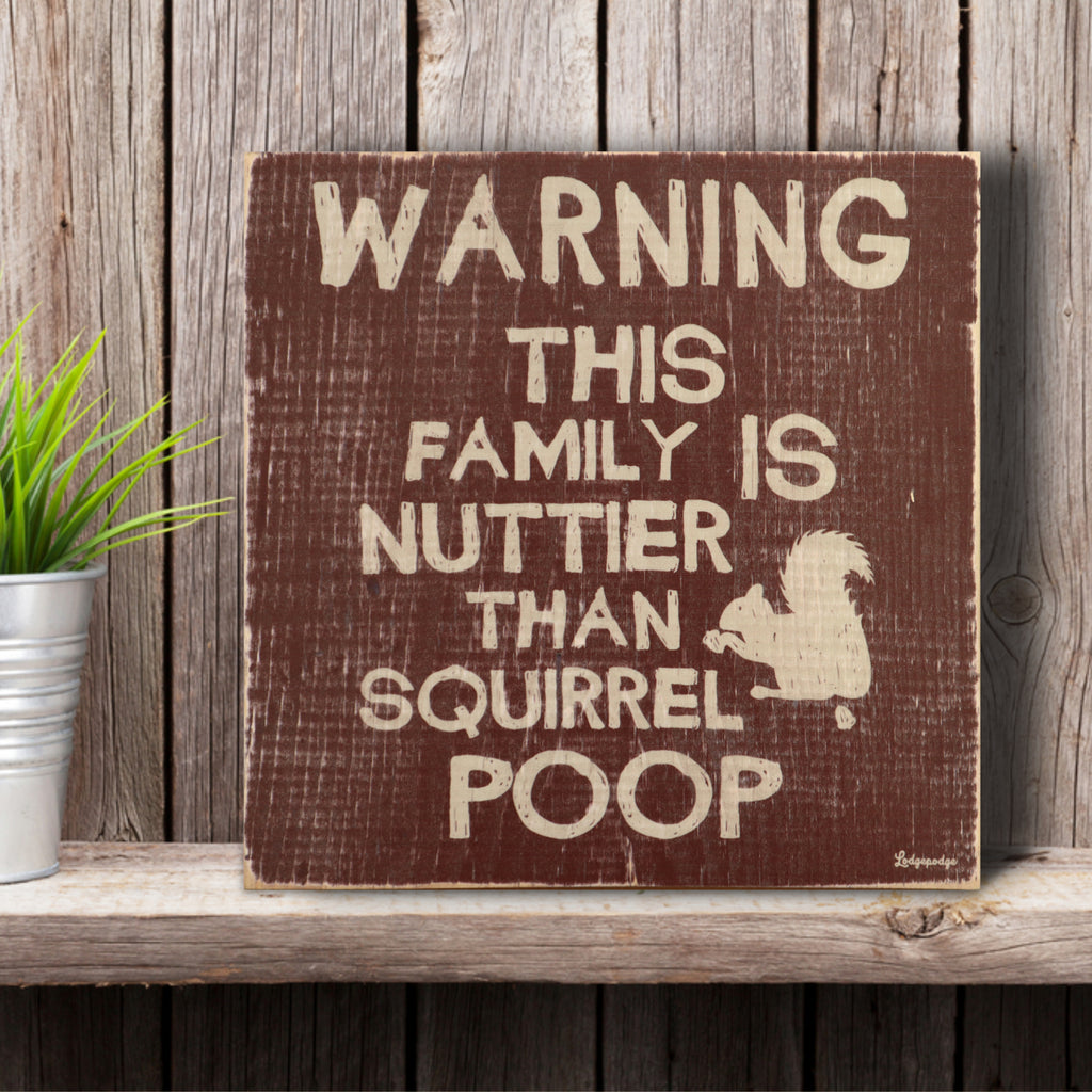 squirrel poop wood sign